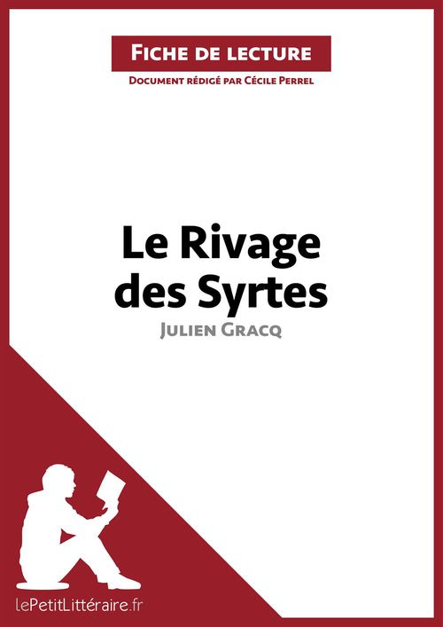 Couverture ebook de Le Rivage des Syrtes de Julien Gracq (Analyse de l'oeuvre), de Cécile Perrel