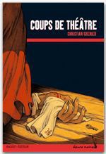 ebook cover of Coups de théâtre, by Christian Grenier