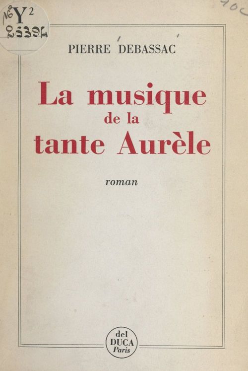 Couverture ebook de La musique de la tante Aurèle, de Pierre Debassac