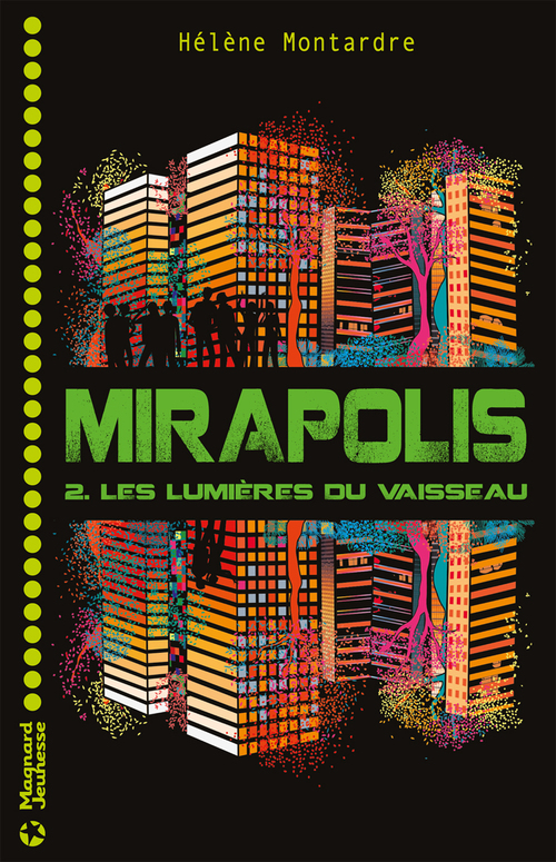 Couverture ebook de Mirapolis 2, de Hélène Montardre