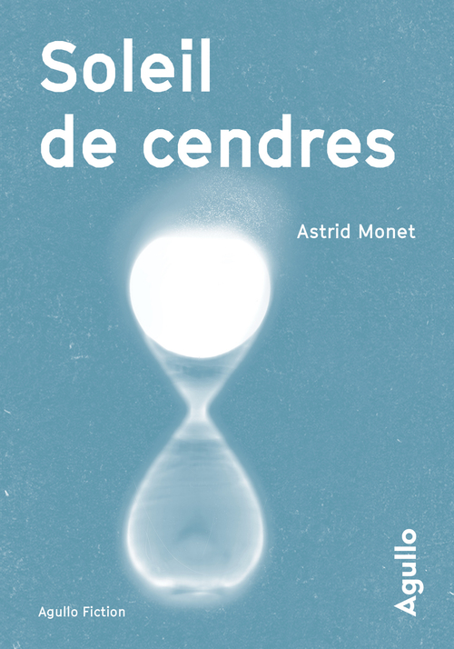 Couverture ebook de Soleil de cendres, de Astrid Monet
