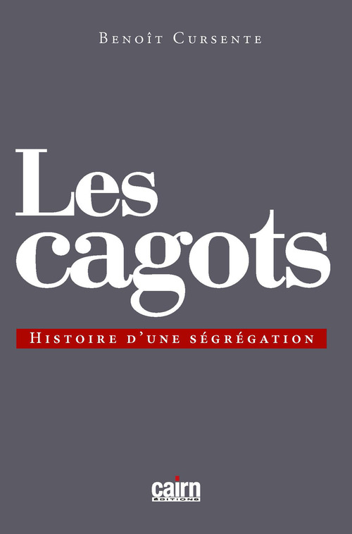 ebook cover of Les Cagots, by Benoît Cursente