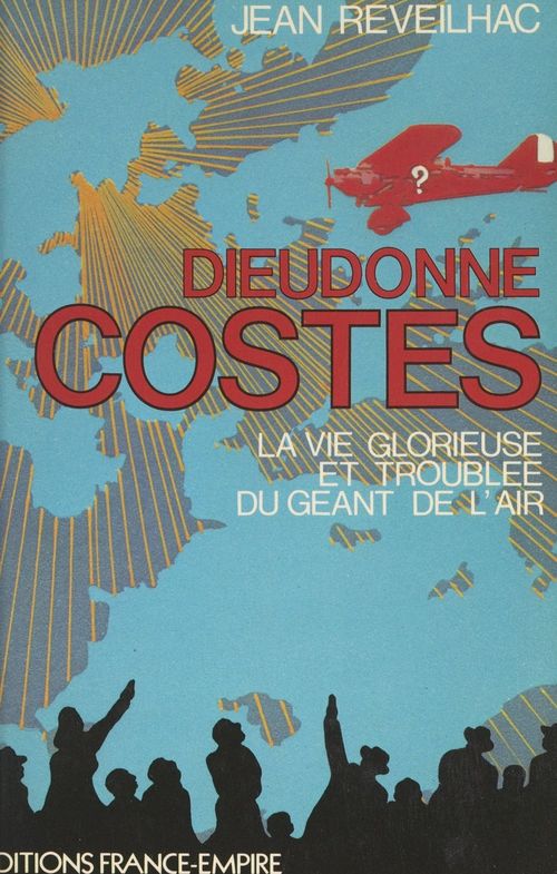Couverture ebook de Dieudonné Costes, de Jean Reveilhac