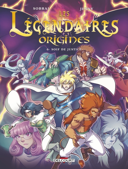 Couverture ebook de Les Légendaires - Origines T06, de Patrick Sobral