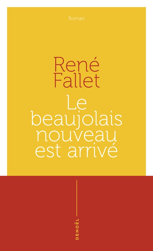 ebook cover of Le Beaujolais nouveau est arrivé, by René Fallet
