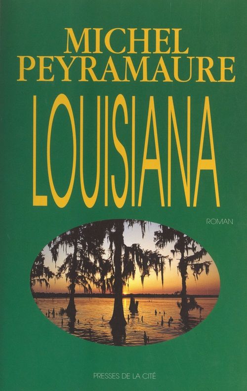 ebook cover of Louisiana, by Michel Peyramaure