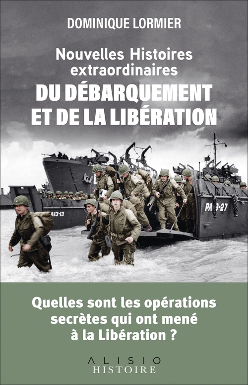 ebook cover of Nouvelles histoires extraordinaires du Débarquement et de la Libération, by Dominique Lormier