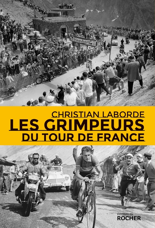 ebook cover of Les Grimpeurs du Tour de France, by Christian Laborde