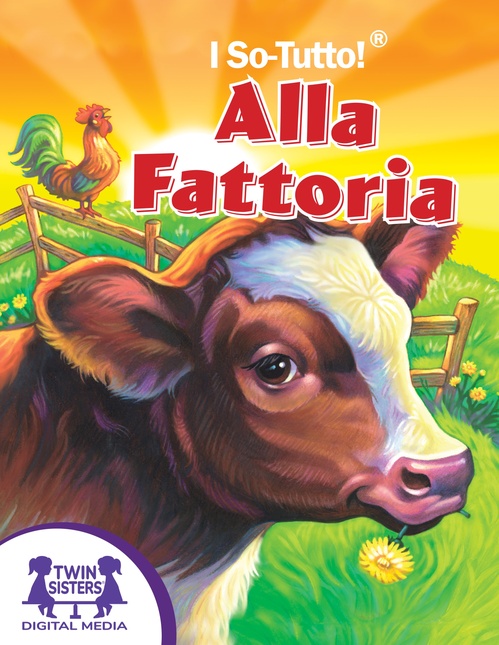 ebook cover of I So-Tutto!® Alla Fattoria, by Joanna Jarc Robinson