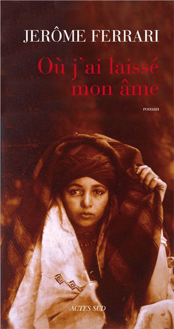 ebook cover of Où j'ai laissé mon âme, by Jérôme Ferrari