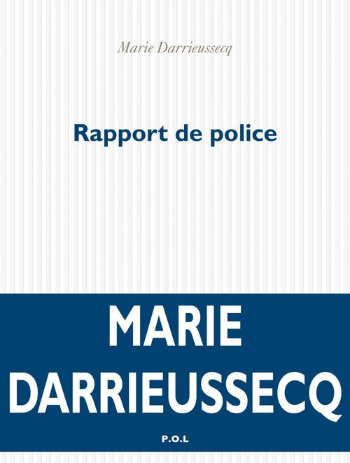 ebook cover of Rapport de police, by Marie Darrieussecq