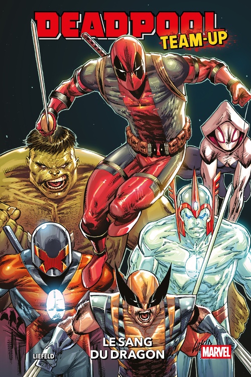 Couverture ebook de Deadpool Team-Up : Le sang du dragon, de Rob Liefeld