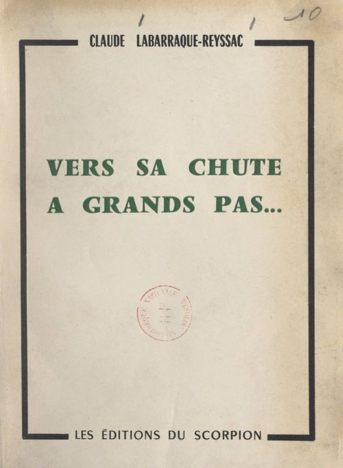 ebook cover of Vers sa chute à grands pas, by Claude Labarraque-Reyssac