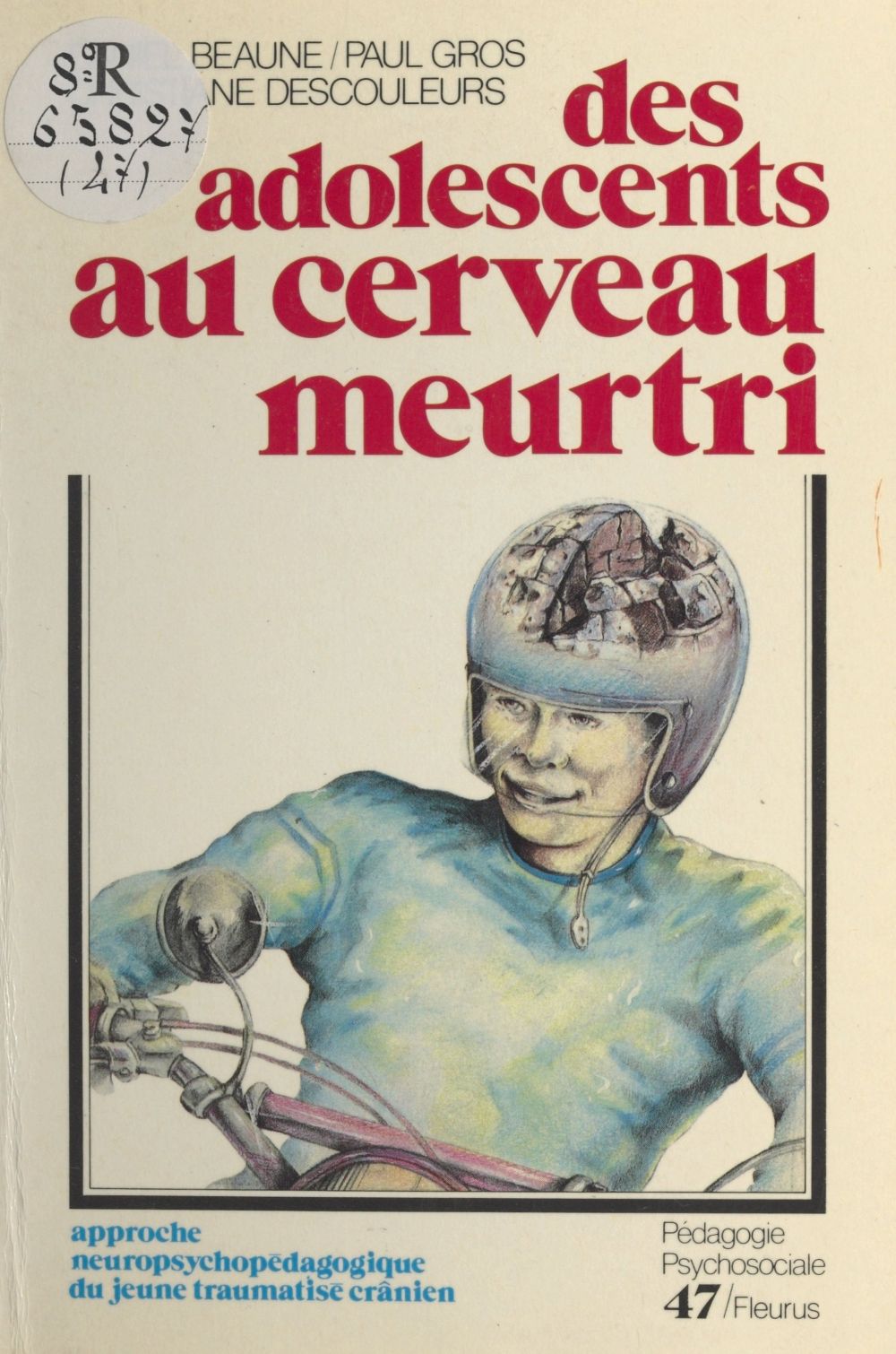 Couverture ebook de Des adolescents au cerveau meurtri : approche neuropsychopédagogique du jeune traumatisé crânien, de Collectif