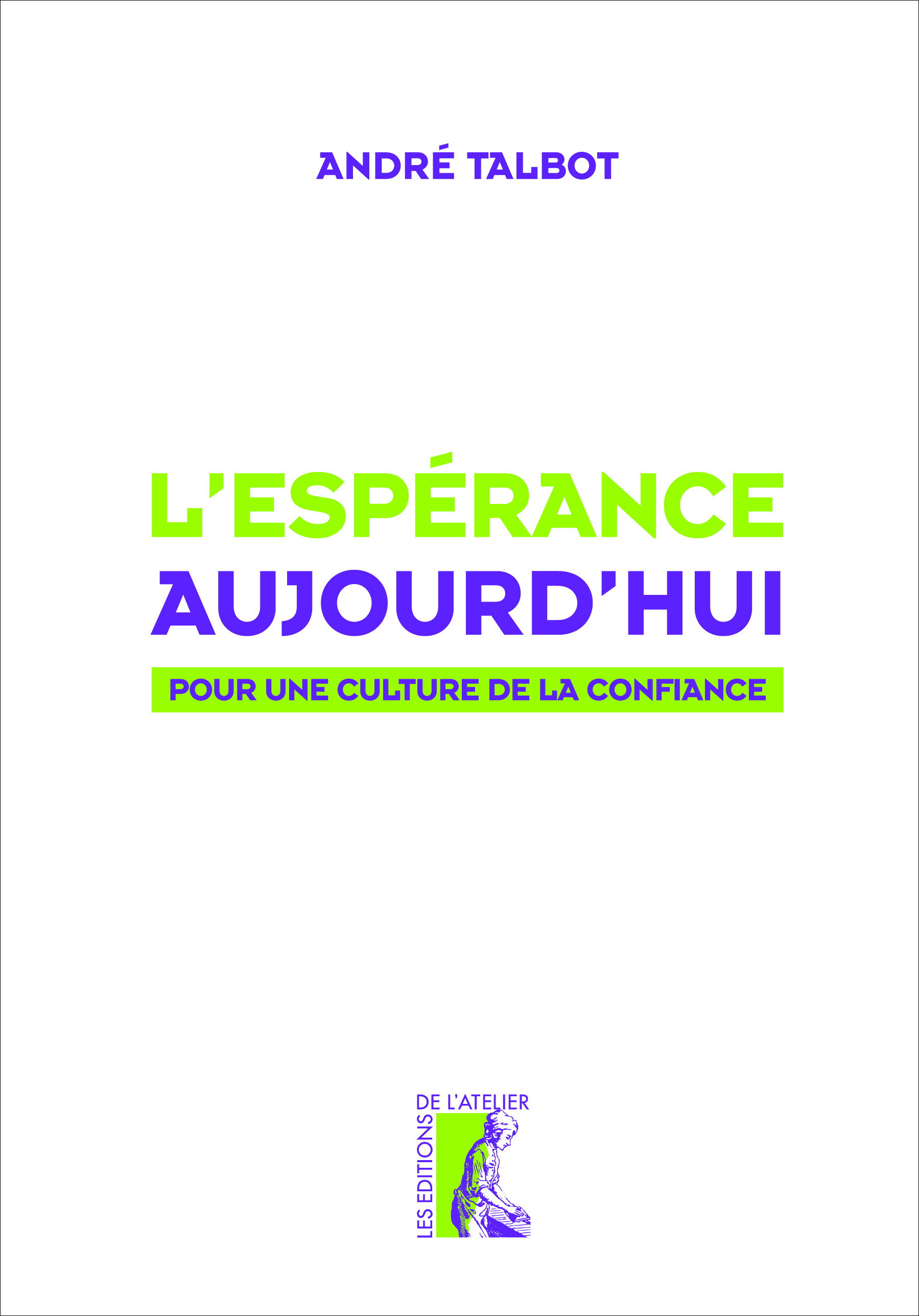 Couverture ebook de L'espérance aujourd'hui, de André Talbot