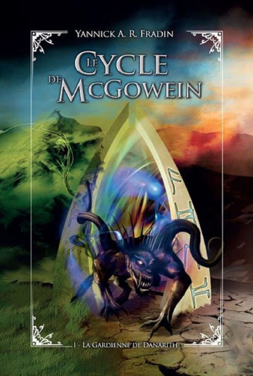 Couverture ebook de Le Cycle de McGowein, de Yannick A. R. Fradin