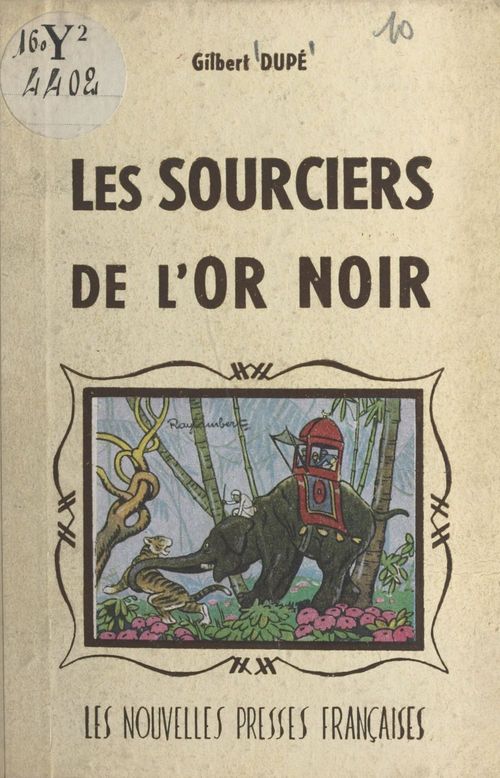 Couverture ebook de Les sourciers de l'or noir, de Gilbert Dupe