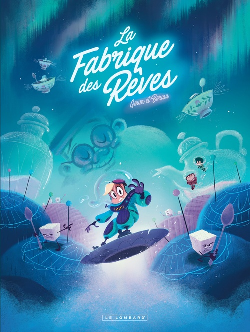 ebook cover of La Fabrique des rêves - Tome 2, by David Boriau