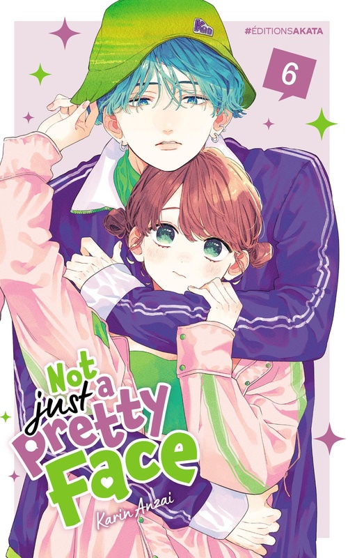 ebook cover of Not Just a Pretty Face - Tome 6 (VF), by Karin Anzai, Mathilde Vaillant