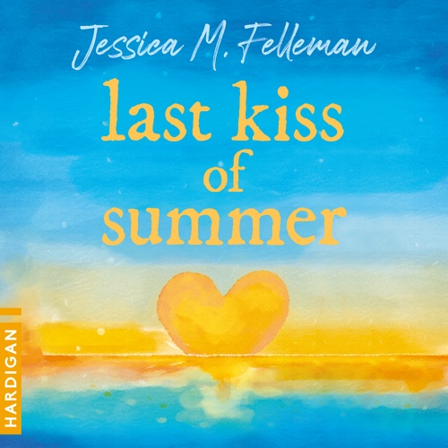 Couverture audiobook de Last kiss of summer, de Jessica M. Felleman