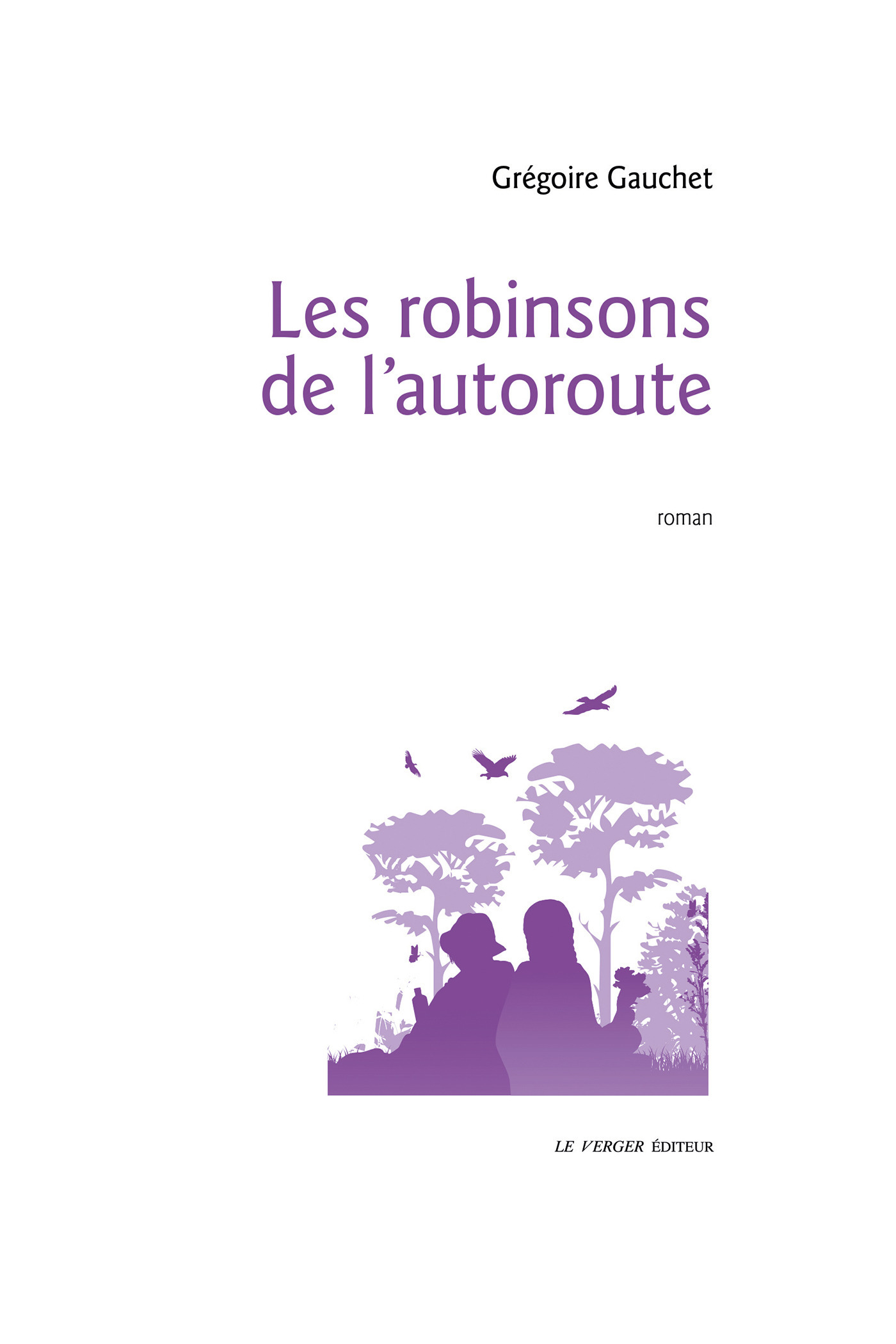 Couverture ebook de Les robinsons de l'autoroute, de Grégoire Gauchet