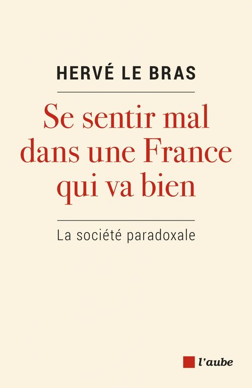 ebook cover of Se sentir mal dans une France qui va bien, by Hervé Le Bras