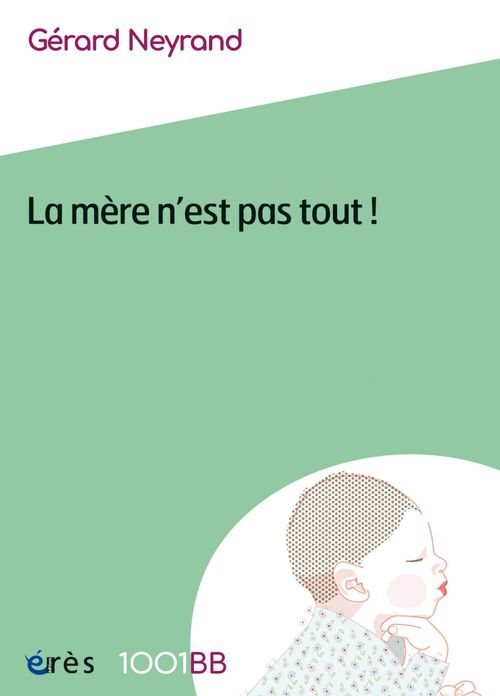 ebook cover of La mère n'est pas tout ! - 1001BB n°163, by Gérard Neyrand