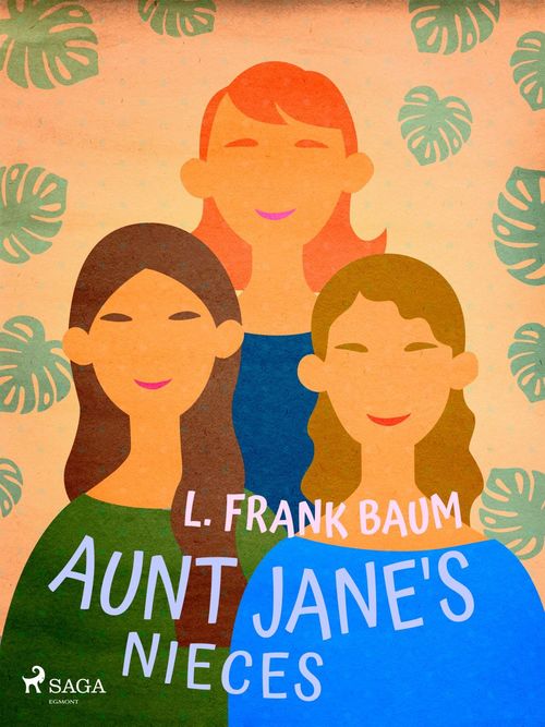 ebook cover of Aunt Jane's Nieces, by L. Frank. Baum