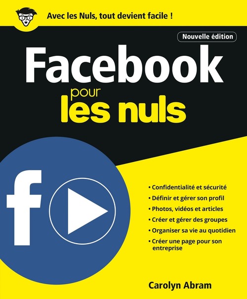 ebook cover of Facebook Pour les Nuls, by Carolyn Abram