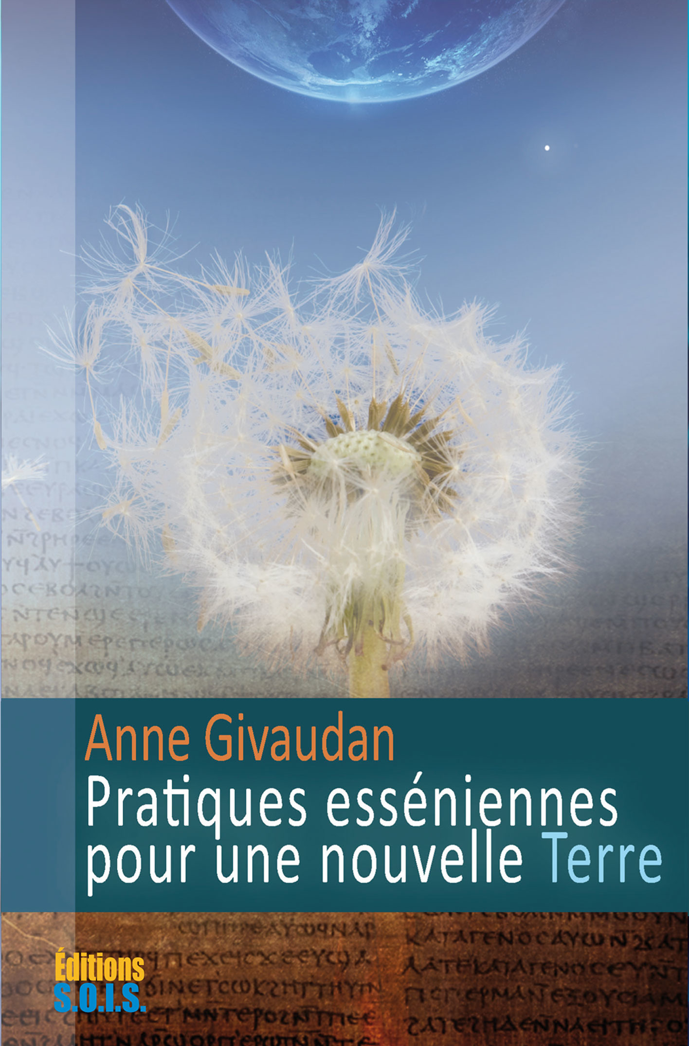 Couverture ebook de Pratiques esséniennes pour une nouvelle Terre, de Anne Givaudan