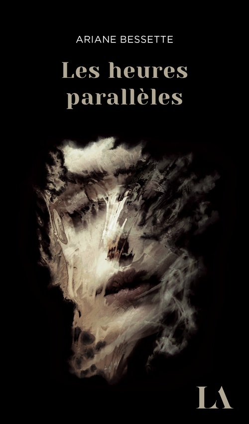 ebook cover of Les heures parallèles, by Ariane Bessette