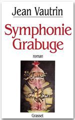 Couverture ebook de Symphonie-Grabuge, de Jean Vautrin