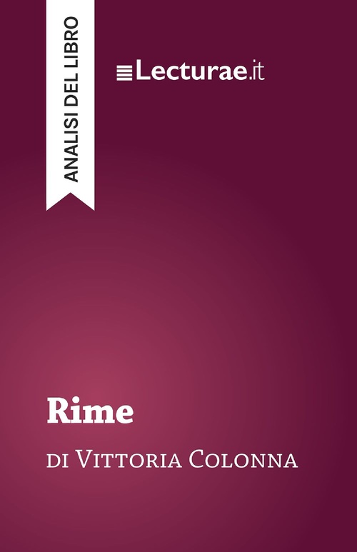 ebook cover of Rime - Vittoria Colonna (analisi del libro), by Tommaso Rossi