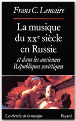 ebook cover of La Musique du XXe siècle en Russie et dans les anciennes Républiques soviétiques, by Frans C. Lemaire