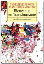 ebook cover of Bienvenue en Transhumanie, by Geneviève Férone, Jean-didier Vincent