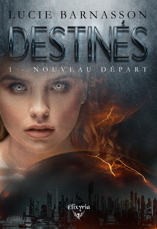 ebook cover of Destinés - 1 - Nouveau départ, by Lucie Barnasson