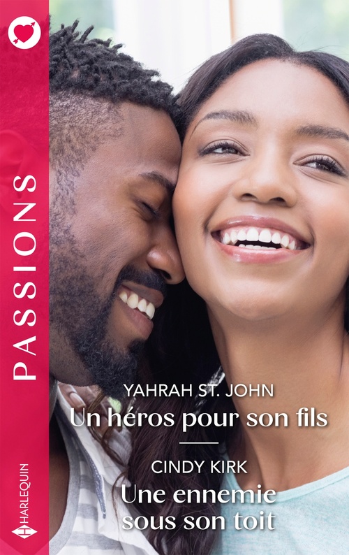 Couverture ebook de Un héros pour son fils - Une ennemie sous son toit, de Yahrah St. John, Cindy Kirk