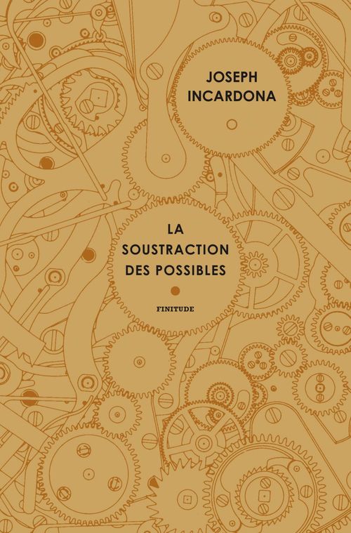 Couverture ebook de La soustraction des possibles, de Joseph Incardona