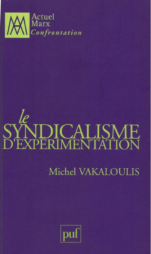 ebook cover of Le syndicalisme d'expérimentation, by Michel Vakaloulis