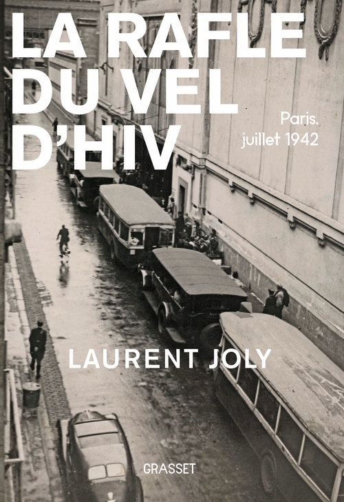 Couverture ebook de La Rafle du Vél d'Hiv, de Laurent Joly