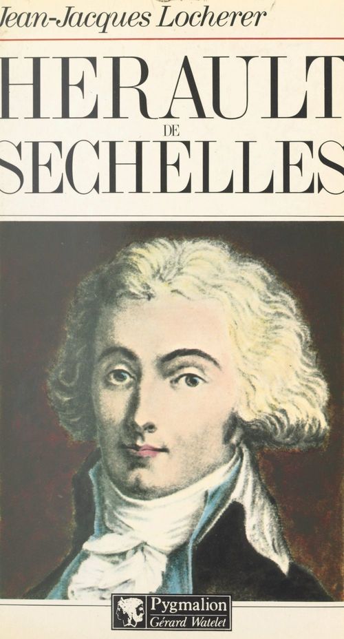 Couverture ebook de Hérault de Séchelles, de Jean-Jacques Locherer