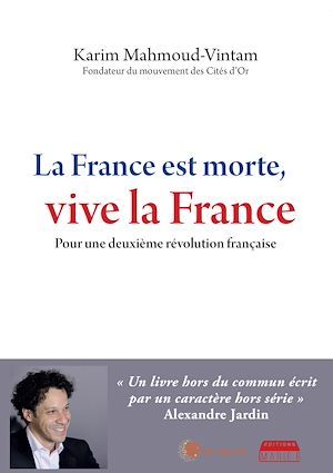 Couverture ebook de La France est morte, vive la France, de Karim Mahmoud-vintam
