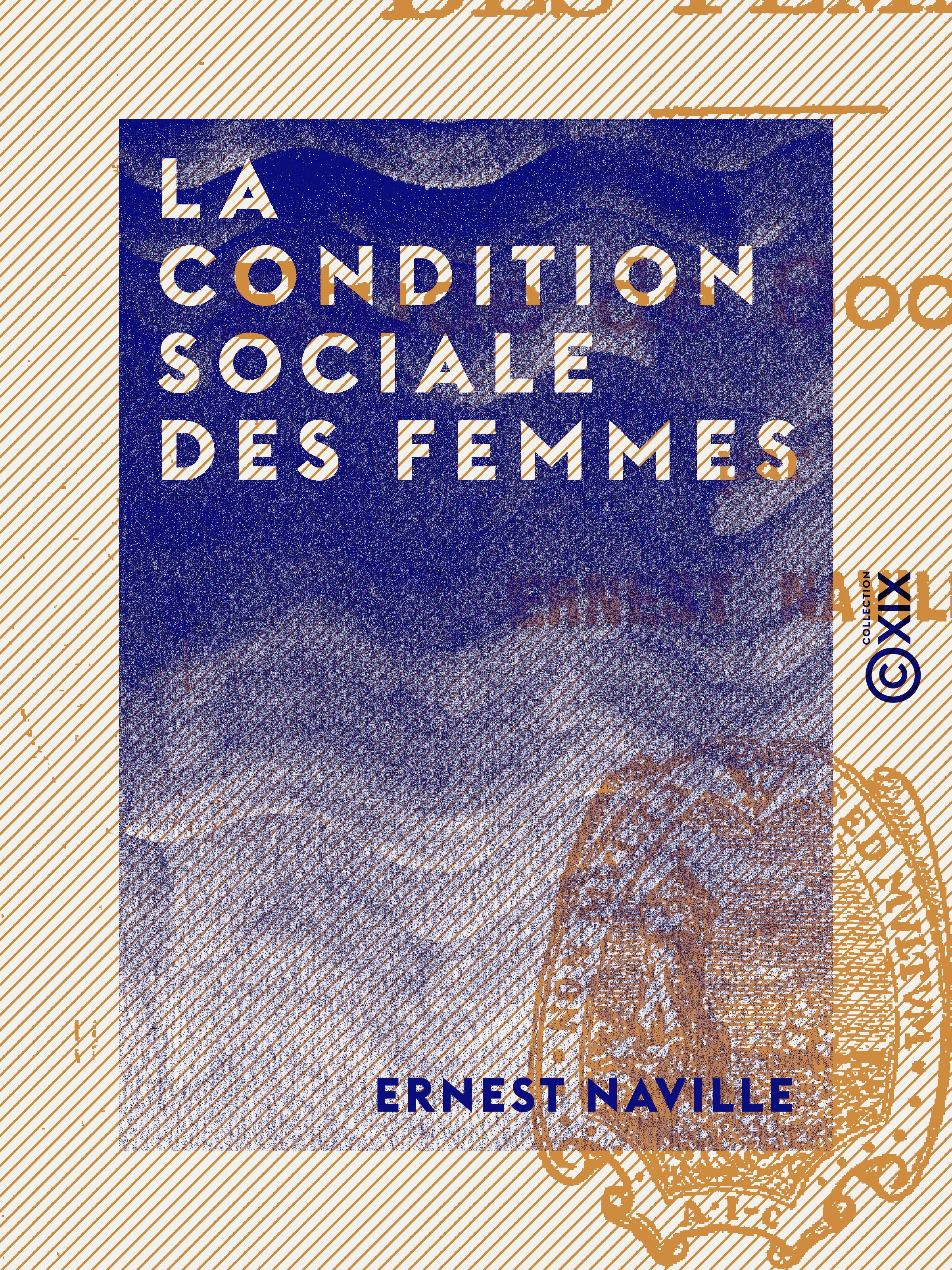 ebook cover of La Condition sociale des femmes, by Ernest Naville