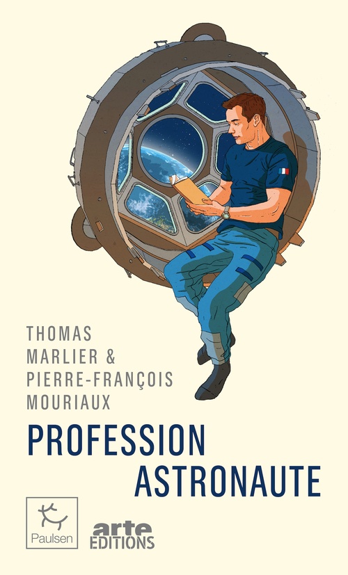 ebook cover of Profession astronaute, by Thomas Marlier, Pierre-François Mouriaux