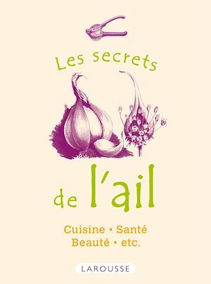 Couverture ebook de Les secrets de l'ail, de Collectif