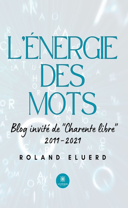 Couverture ebook de L'énergie des mots, de Roland Eluerd