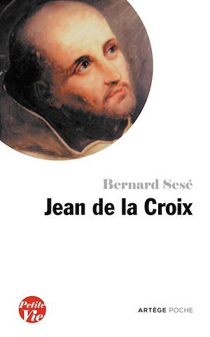 ebook cover of Petite vie de Jean de la Croix, by Bernard Sesé