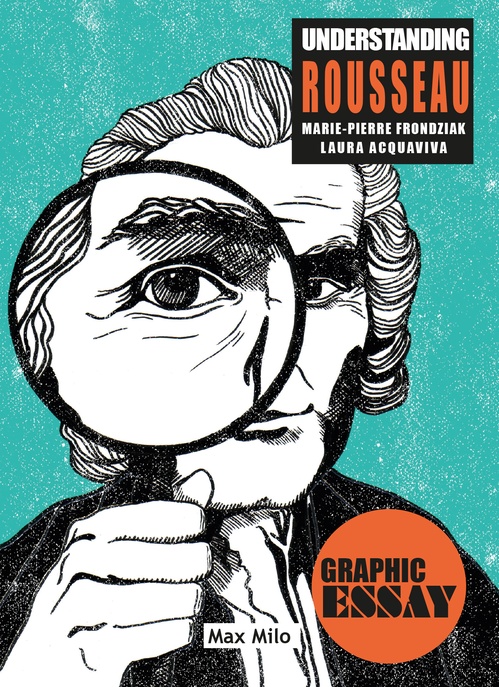 ebook cover of Understanding Rousseau, by Marie-Pierre Frondziak, Laura Acquaviva