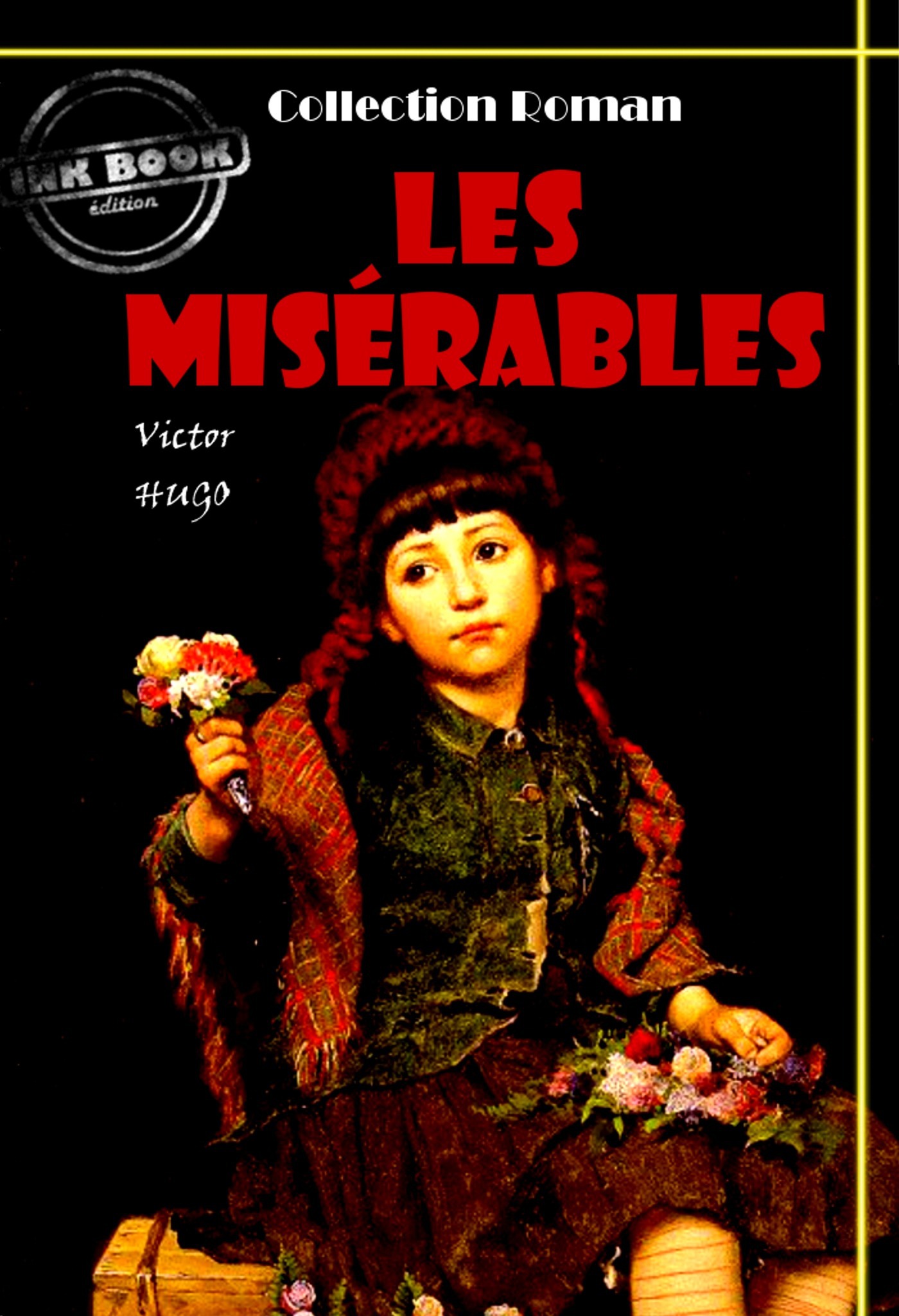 ebook cover of Les misérables (Tome I, II, III, IV & V) [édition intégrale revue et mise à jour], by Victor Hugo