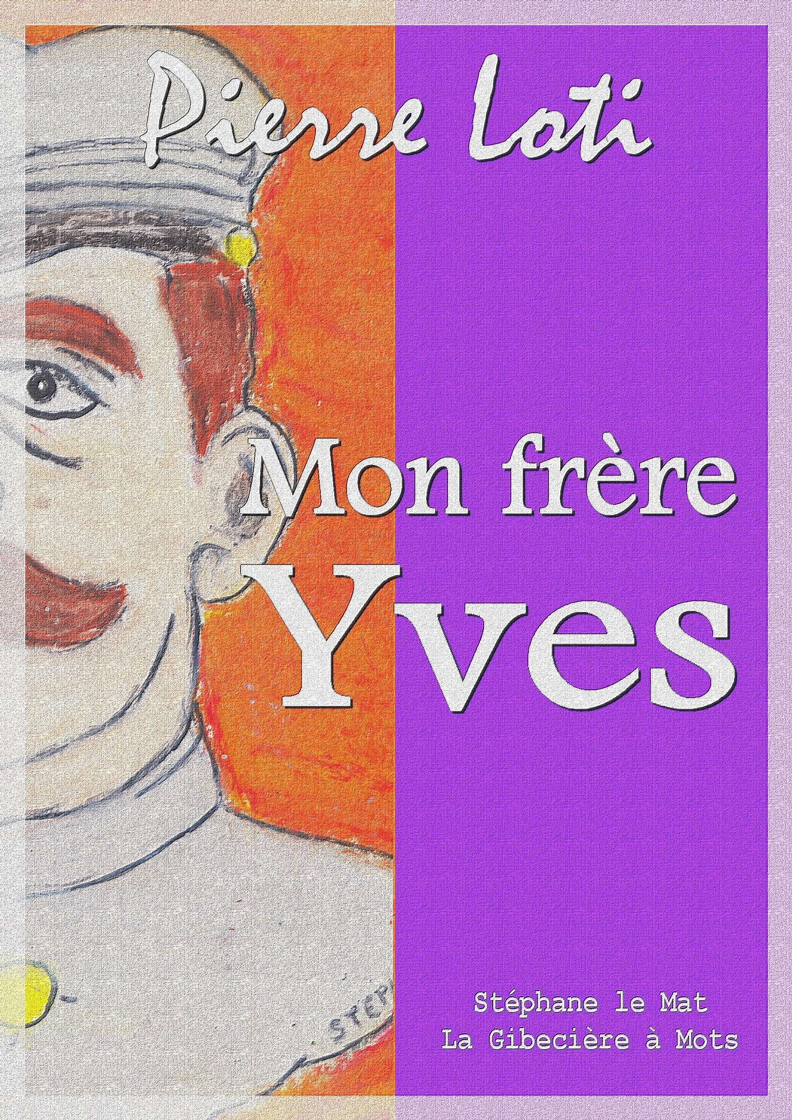 Couverture ebook de Mon frère Yves, de Pierre Loti